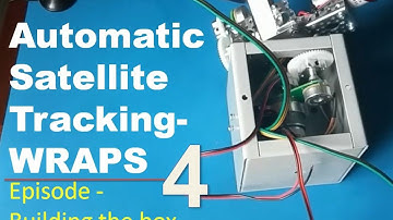 Ham Radio Portable Satellite Tracking System WRAPS- EP4 Building the box