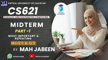 CS621 MID TERM |PART 1|Most Imp & Repeated MCQs| Parallel & Distributed Computing |VU| By Mah Jabeen