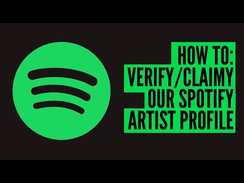 How To: Verify/Claim Your Spotify Artist Profile