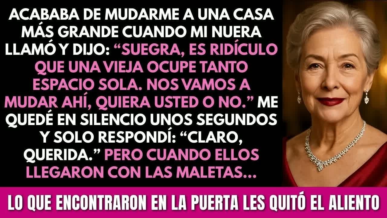Mi nuera quiso mudarse a mi casa sin permiso; cuando llegó, lo que halló en la puerta la dejó mu