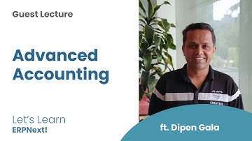 Advanced Accounting with Dipen Gala, Guest Lecture, Let
