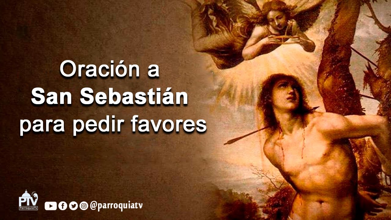 Oración a San Sebastián para pedir favores - YouTube
