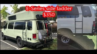 Ford Econoline ESeries Van Side Ladder $350 | Aluminess alternative | budget camper builds