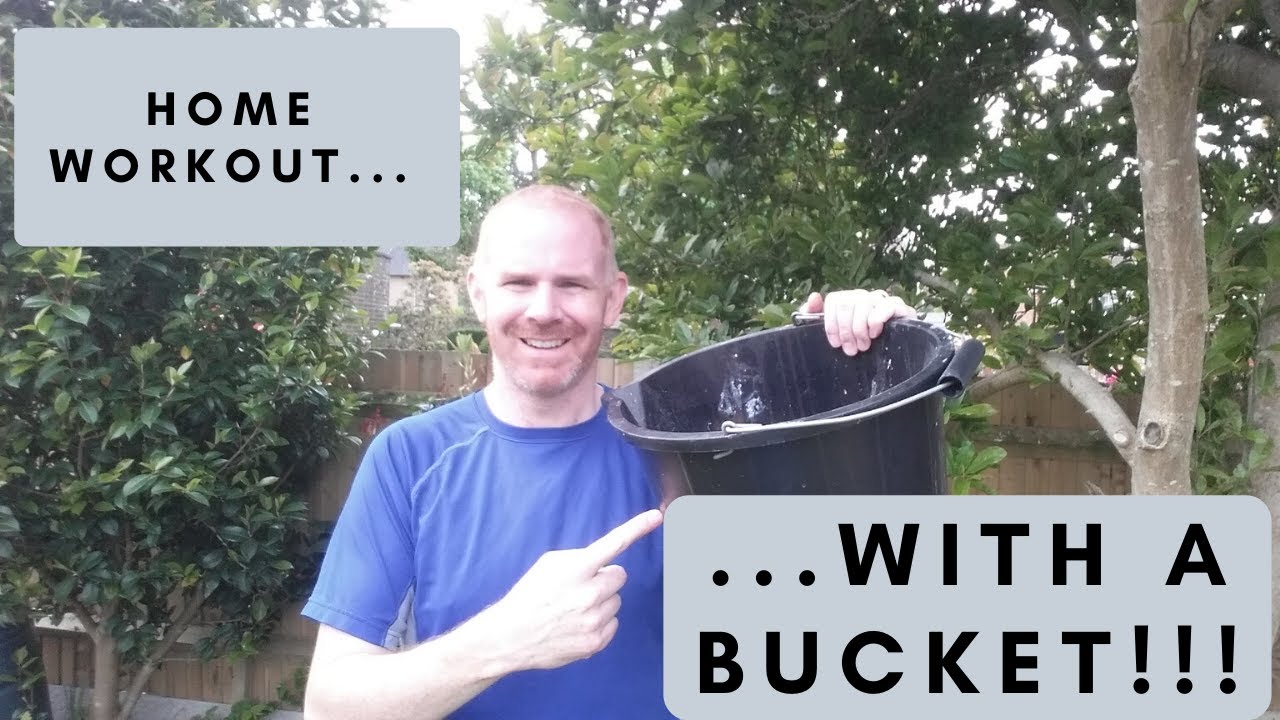 Bucket Home Workout YouTube