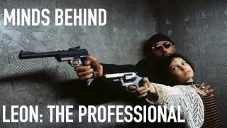 MINDS BEHIND: Léon: The Professional