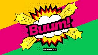 Kikito Black - Buum! 💣💥(Audio Oficial) |No Bulto Music