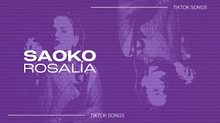 Rosalía - "Saoko" | saoko papi saoko cuando pone perla en el collar | TikTok