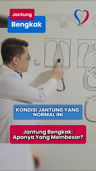 Jantung Bengkak: Apanya Yang Membesar? (selengkapnya lihat related video) #jantung