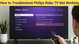 How to Troubleshoot Philips Roku TV: Fix Frozen Or Not Working Problem screenshot 3