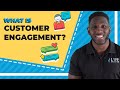 Customer Engagement Tips for 2022