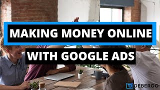 How to make money using google ads (affiliate marketing)