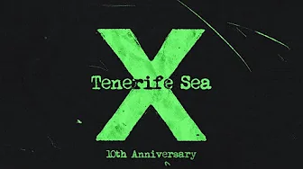Ed Sheeran - Tenerife Sea (Official Lyric Video)