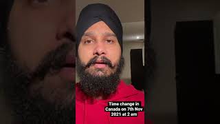 Time Change In Canada On 7Th Nov 2021 At 2 Am Day Light Time Ends 13 Othi