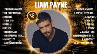 Liam Payne Greatest Hits Full Album ▶️ Top Songs Full Album ▶️ Top 10 Hits of All Time