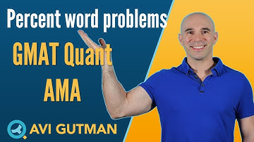 Percent Word Problems: Quant Reasoning AMA