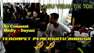 No Comment (MEDLEY) Dayuni || koplo versi AL ZAHRA