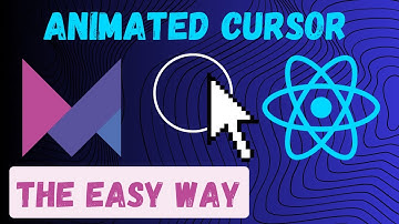 ازاي تعمل Custom Cursor باستخدام React و Framer Motion
