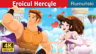 Eroicul Hercule | Heroic  Hercules in Romanian | @RomanianFairyTales