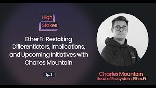 What Will Unlock Ether.Fi's Next Stage of Growth? | High Stakes with Alex Nwaka