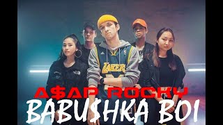 Babushka Boi - A$AP Rocky | Adil Esenbay Choreograpy | DROP Project