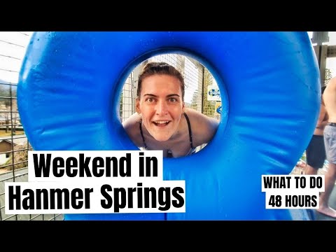 Hanmer Springs // WHAT TO DO in Hanmer springs!!