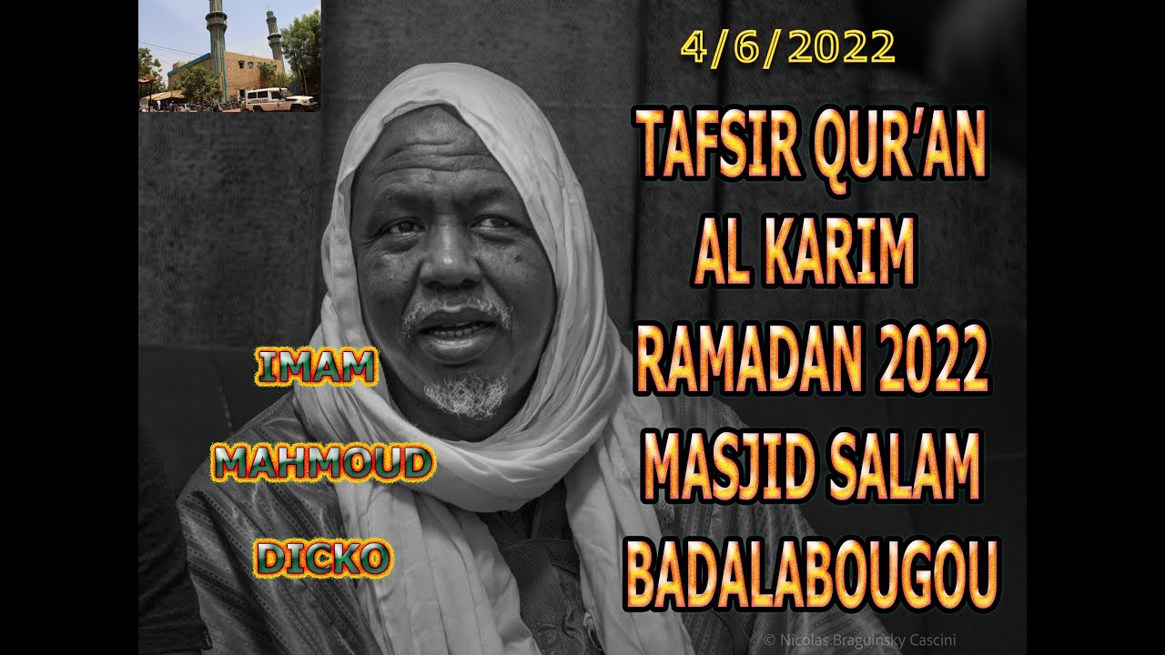 Tafsir du Saint Coran par Imam Mahmoud Dicko Ramadan 2022 Masjid Salam Jour 5