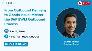 From Outbound Delivery to Goods Issue: Master the SAP EWM Outbound Process