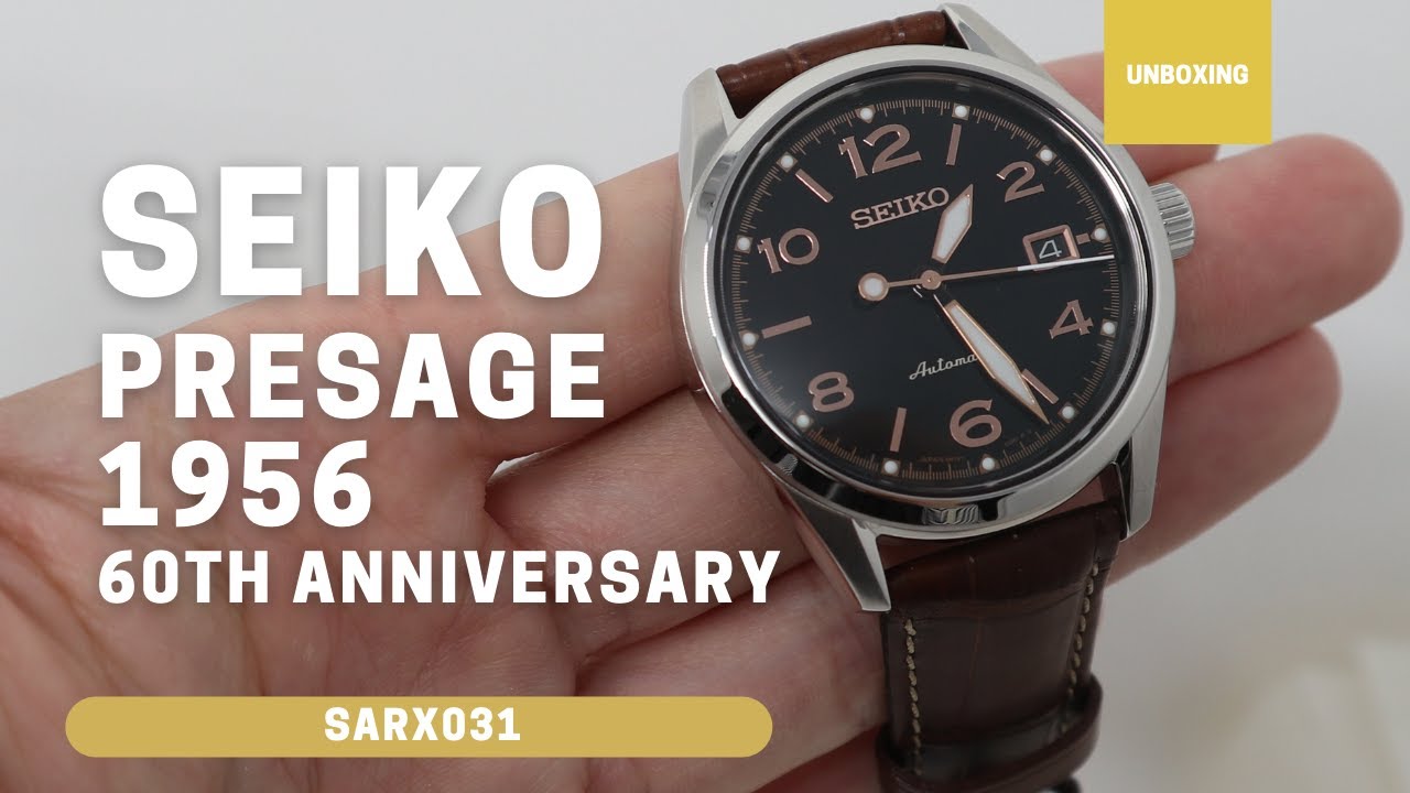 Unboxing Seiko 60th Anniversary Presage 1956 Limited AT SARX031 - YouTube