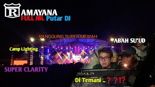 panggung super mewah ketika RAMAYANA FULL JBL SUPER CLARITY GLERR  KETIKA PUTAR DJ CAMP LIGHTING