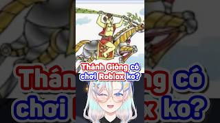 Thánh Gióng và... Roblox? #SuwakoNao #vtubervietnam #vtuber #vtubervn #shorts
