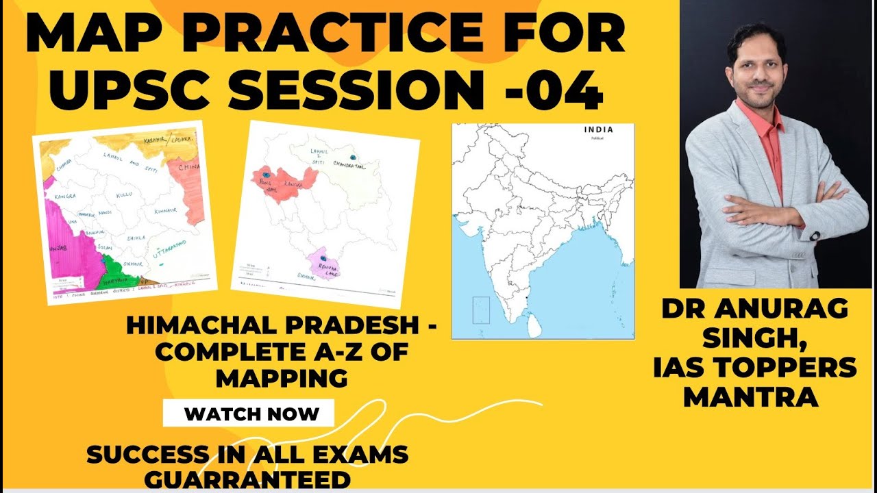 IAS Toppers Mantra - Map practice(A TO Z) for UPSC  CSE 2024/25 - Himanchal Pradesh