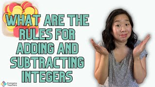 What are the rules for adding and subtracting integers