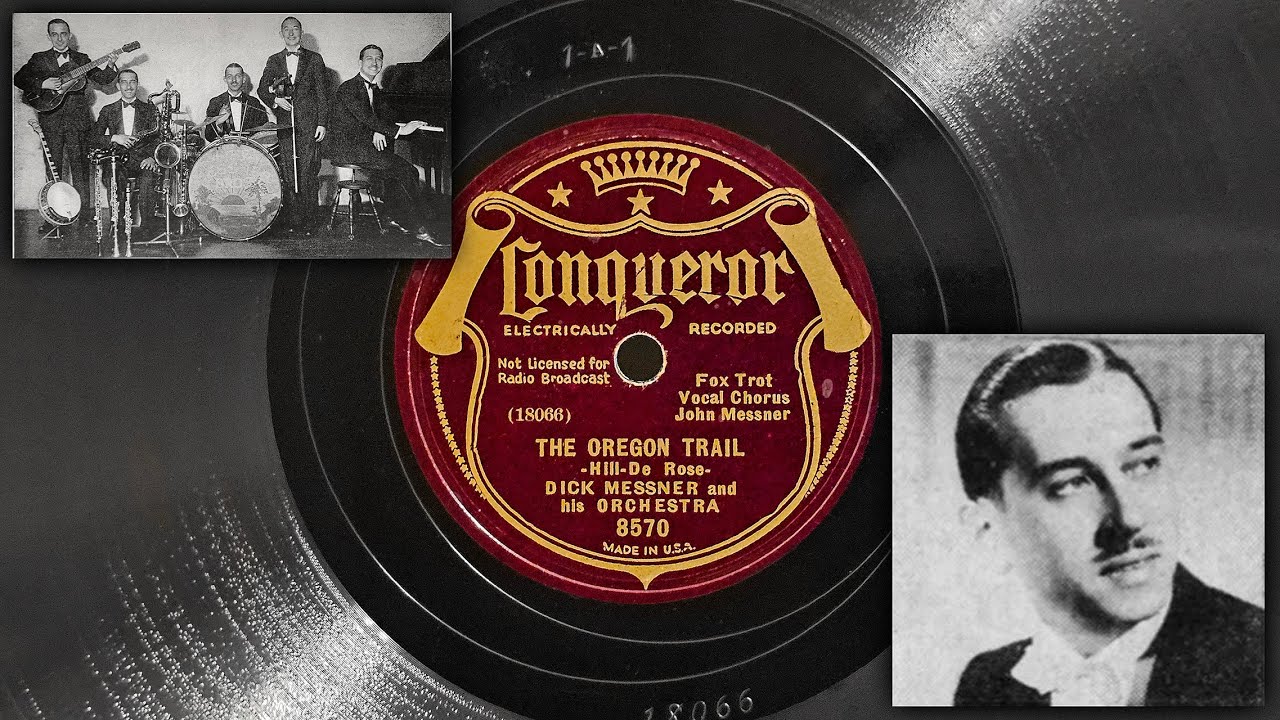 Dick Messner and His Orchestra - The Oregon Trail ~1935