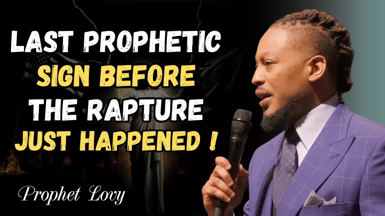 LAST PROPHETIC SIGN BEFORE THE RAPTURE JUST HAPPENED | Lovy Elias ...
