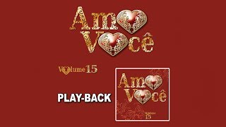 Amo Você - Volume 15 &quot;Playback&quot; [2009]