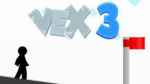 Vex 3 Act 1 - 4 ( Check description )