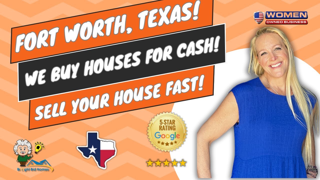 Fort Worth TX: Cash Home Buyers Near Me In Texas