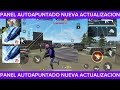 PANEL PARA LA NUEVA ACTUALIZACION DE FREE FIRE 🎯 SIN RIESGO DE BANEO 🎁 PANEL PARA ANDROID FREE FIRE 
