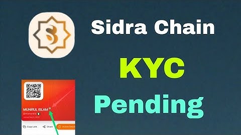 Sidra Chain Kyc Verification Pending Problem Solve 