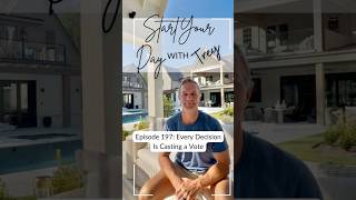 Every Decision Is Casting A Vote | Start Today with Trey #Shorts