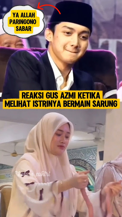 Reaksinya Gus Azmi Nggak Bisa Nahan Tawa #shorts