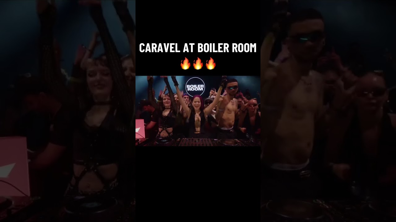 CARAVEL AT BOILER ROOM 🔥🔥🔥 