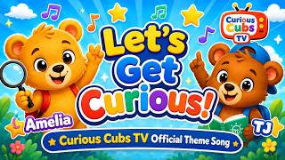 Let’s Get Curious! | Curious Cubs TV Official Theme Song 🎵🐻