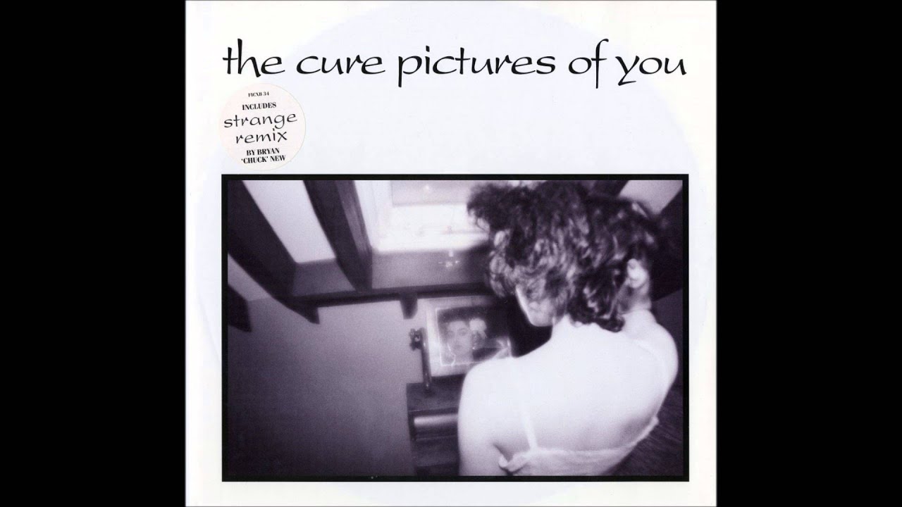 The Cure Pictures Of You Extended version inst cover YouTube