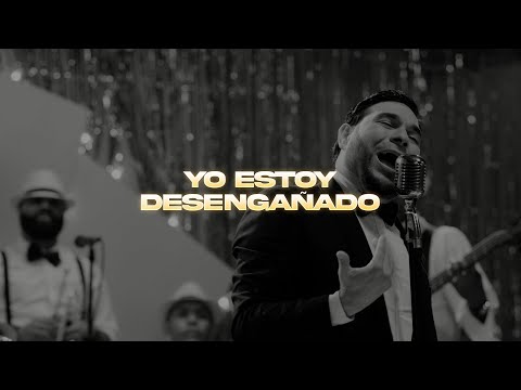 Putar Yo Estoy Desengañado - El Chaval De La Bachata