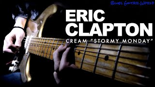 Master CLAPTON&#39;s Blues Solo - All Licks of Cream “Stormy Monday” (2005) | Guitar Lesson