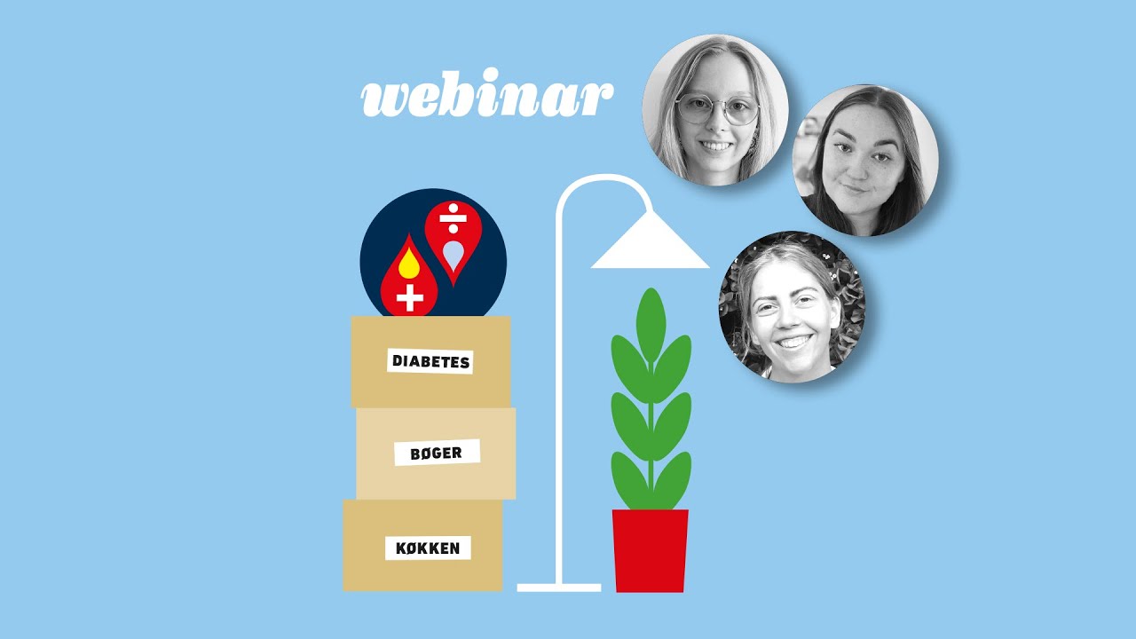 Webinar - At flytte hjemmefra som ung med type 1 diabetes