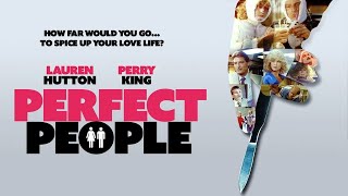 Perfect People (1988) | Full Movie | Lauren Hutton | Perry King | Priscilla Barnes | Cheryl Pollak