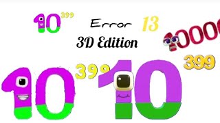 10^399 Error 13 | 3D Edition