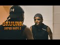 Skuunk tfr  super dope 2 by binksfilms